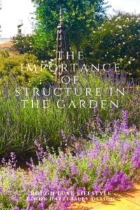 https://cindyhattersleydesign.com/the-importance-of-structure-in-the-garden/