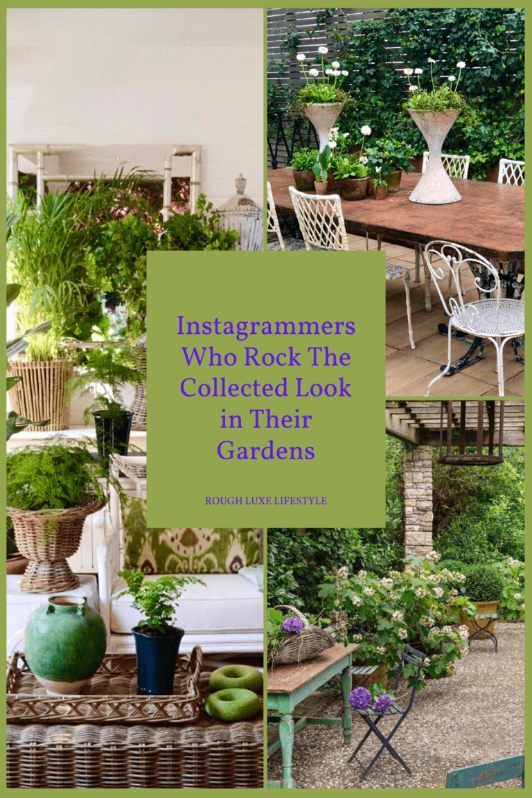 Instagrammers who rock the collected look in their gardens