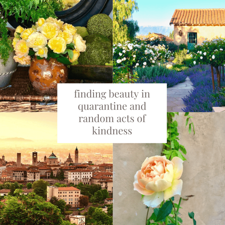 finding beauty in quarantine and random acts of kindness